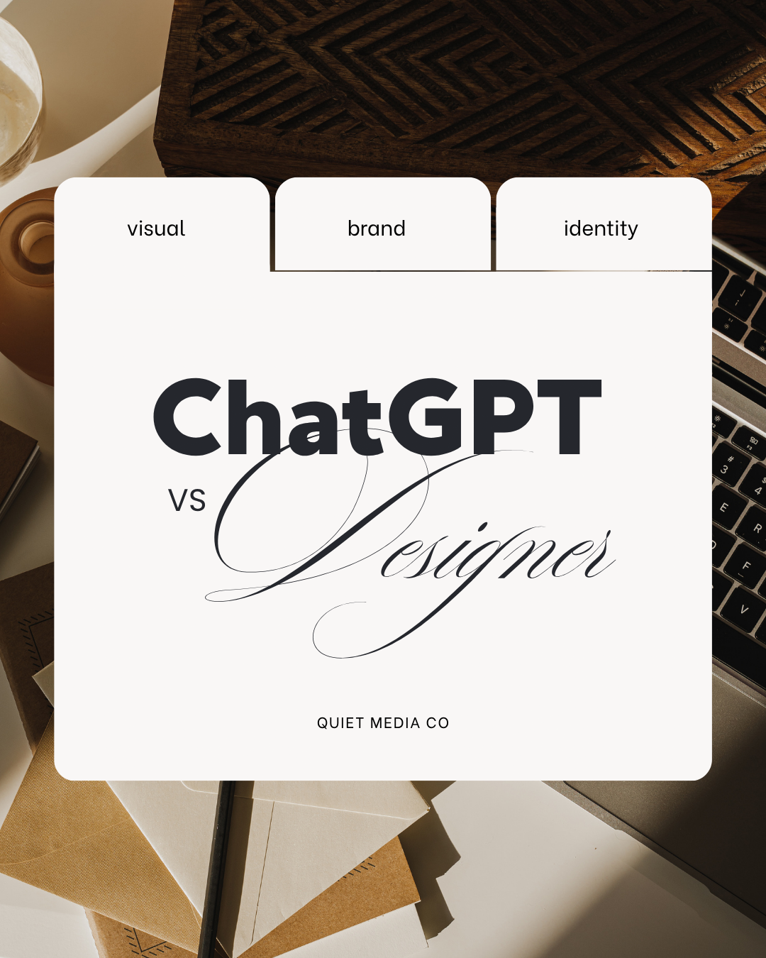 Graphic design with the text 'ChatGPT vs Design' in bold and cursive font. Background includes stacked papers, a laptop, and other office supplies.