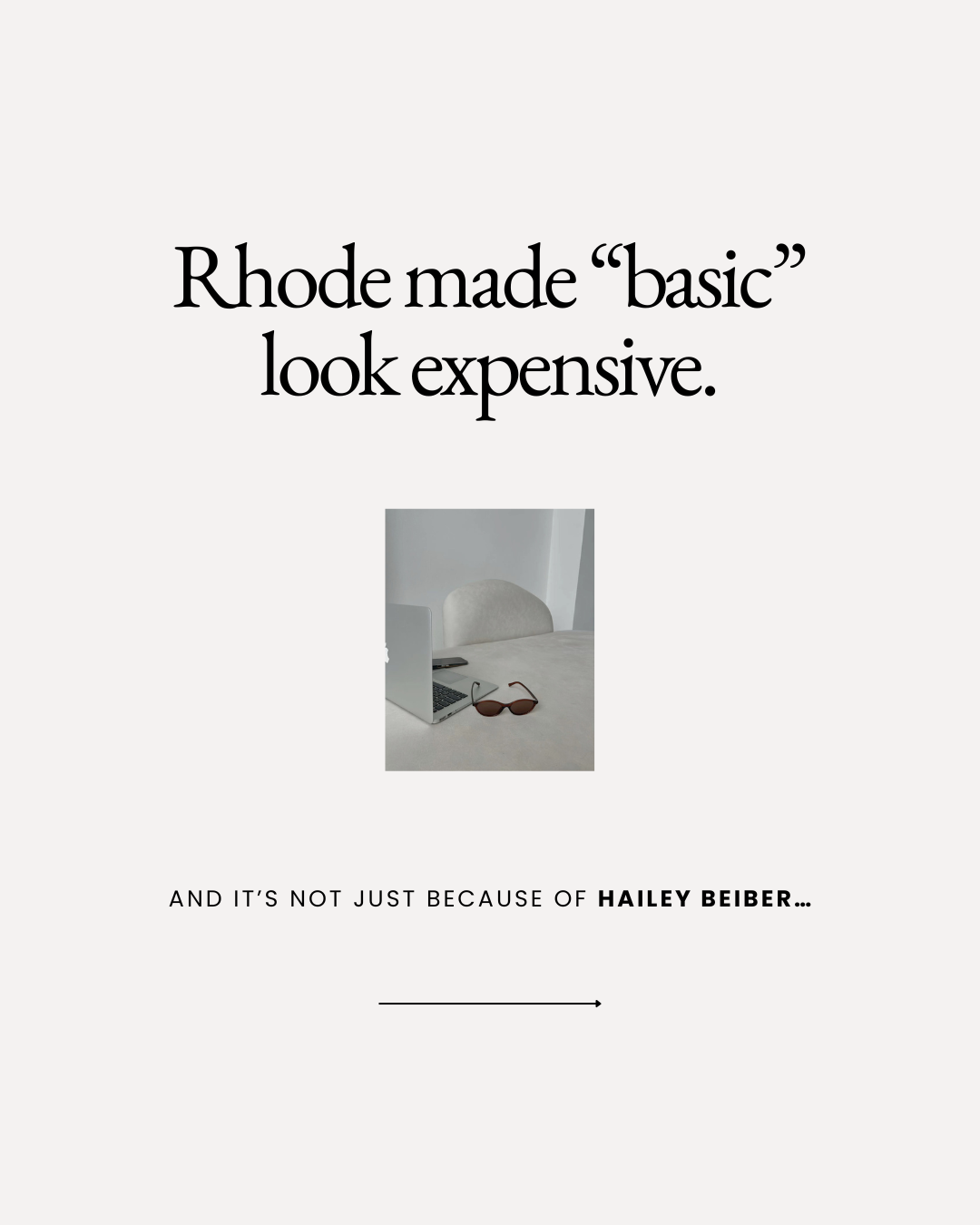 Rhode made basic look expensive.png