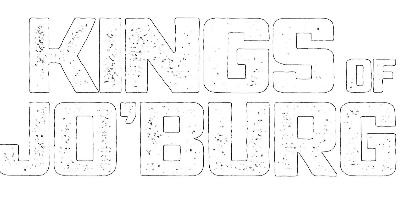 Grayscale text graphic that reads "Kings of Joburg" with a distressed font style.