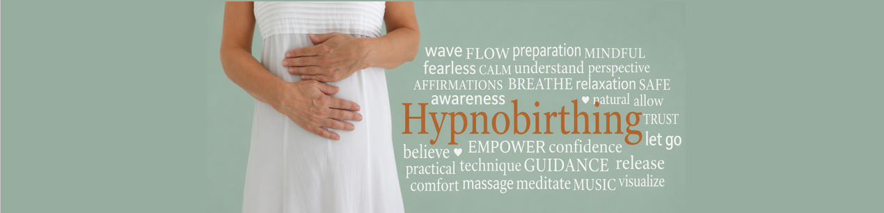 A person in a white dress holding their stomach with both hands, standing in front of a light green background with words related to hypnobirthing and relaxation such as peaceful, mindfulness, confidence, guidance, and massage.