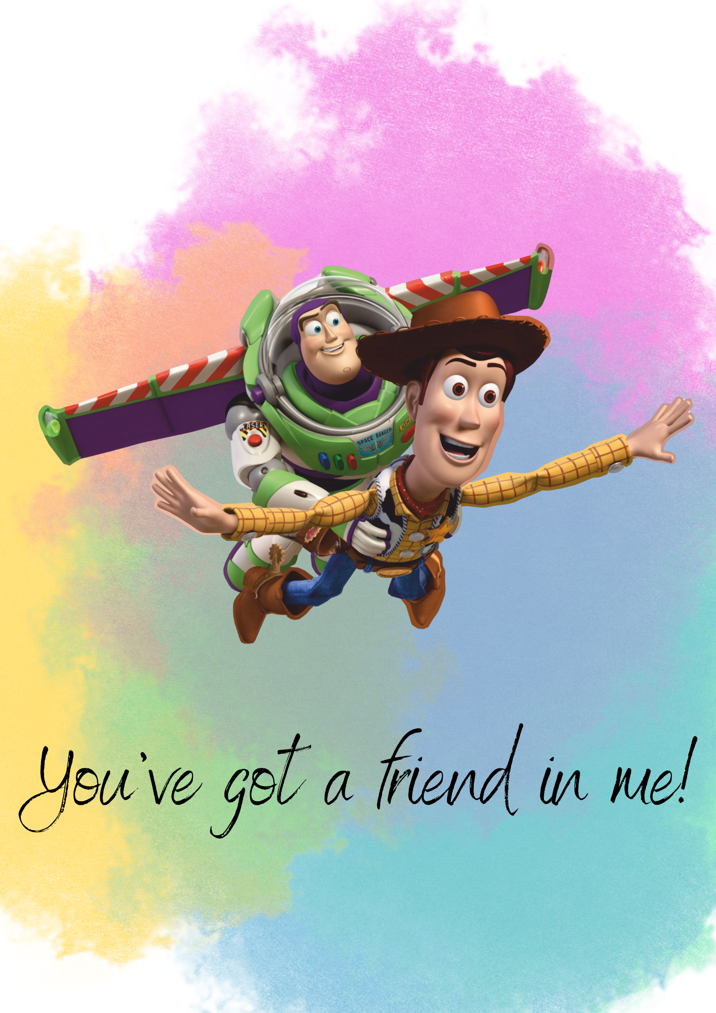 You've got a friend in me print
