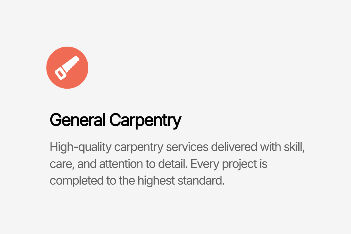 A screenshot of a webpage section titled "General Carpentry" with a red circular icon featuring a white saw, and text describing high-quality carpentry services delivered with skill, care, and attention to detail.