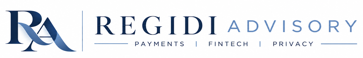 Regidi Advisory - Payments, Fintech &amp; Privacy