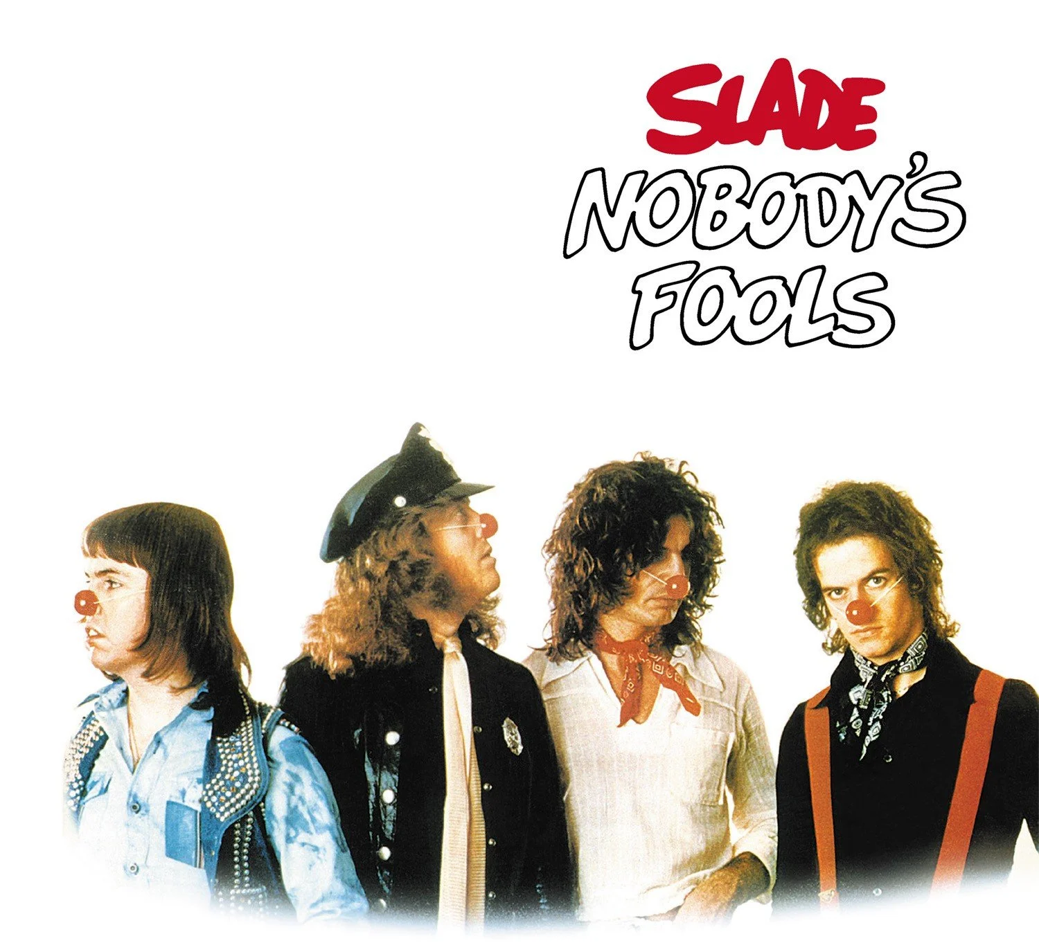 Slade - Nobody's Fools (Expanded)