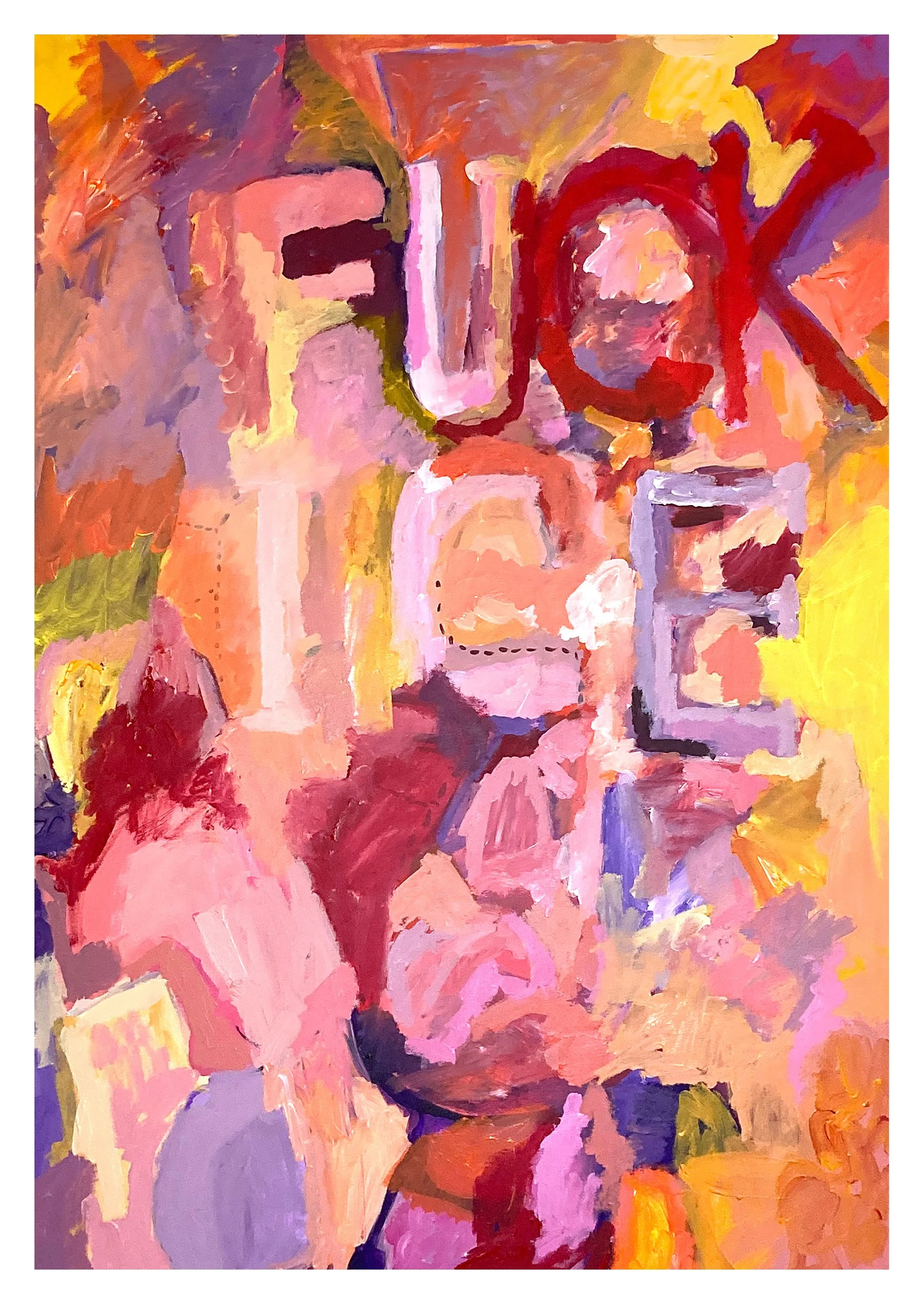 An abstract painting featuring vibrant colors including pink, purple, red, yellow, and orange, with bold brushstrokes creating a dynamic composition. Fuck Ice.