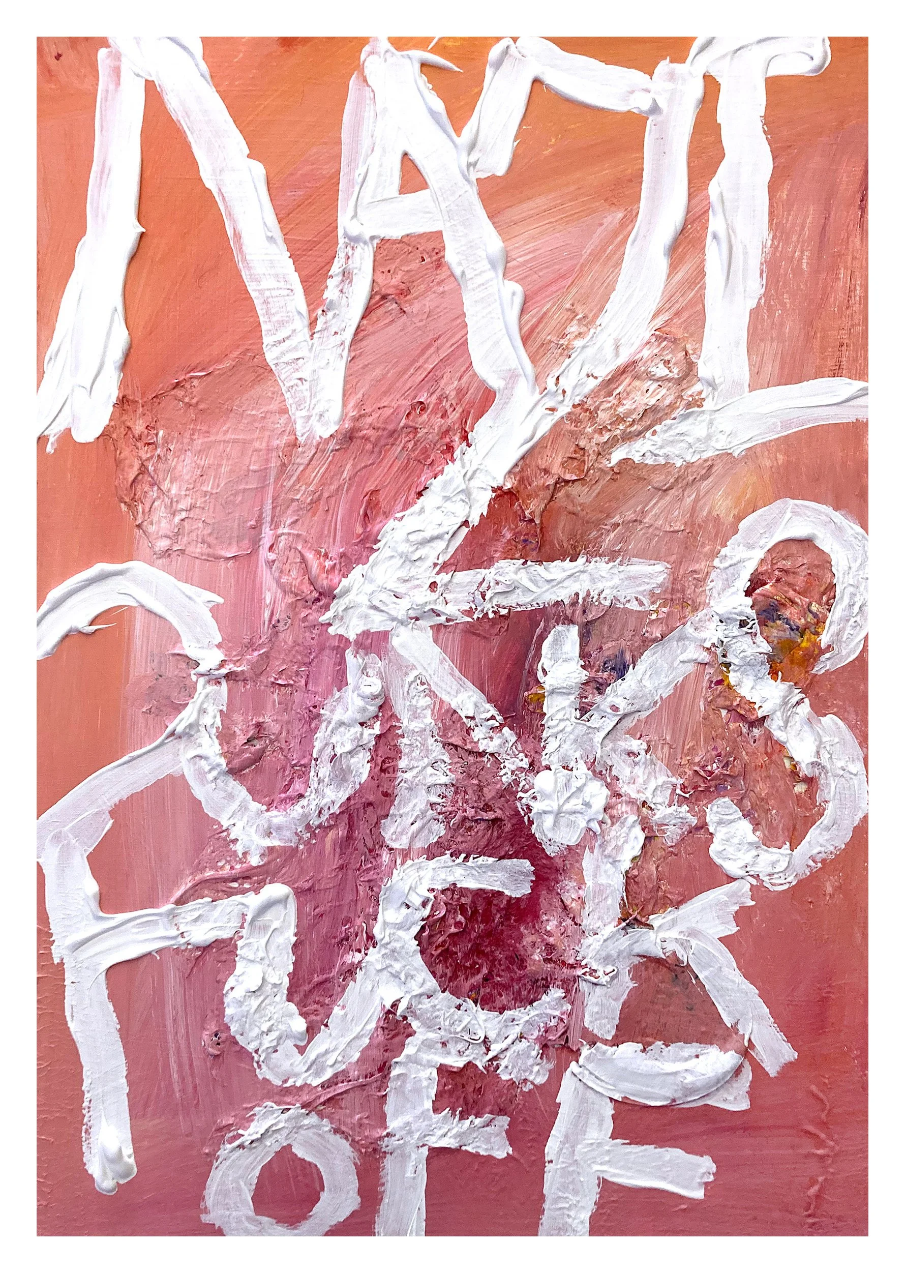 Painting with thick white paint on a reddish-orange background spelling out words in a rough, expressive style. Nazi Punks Fuck Off.
