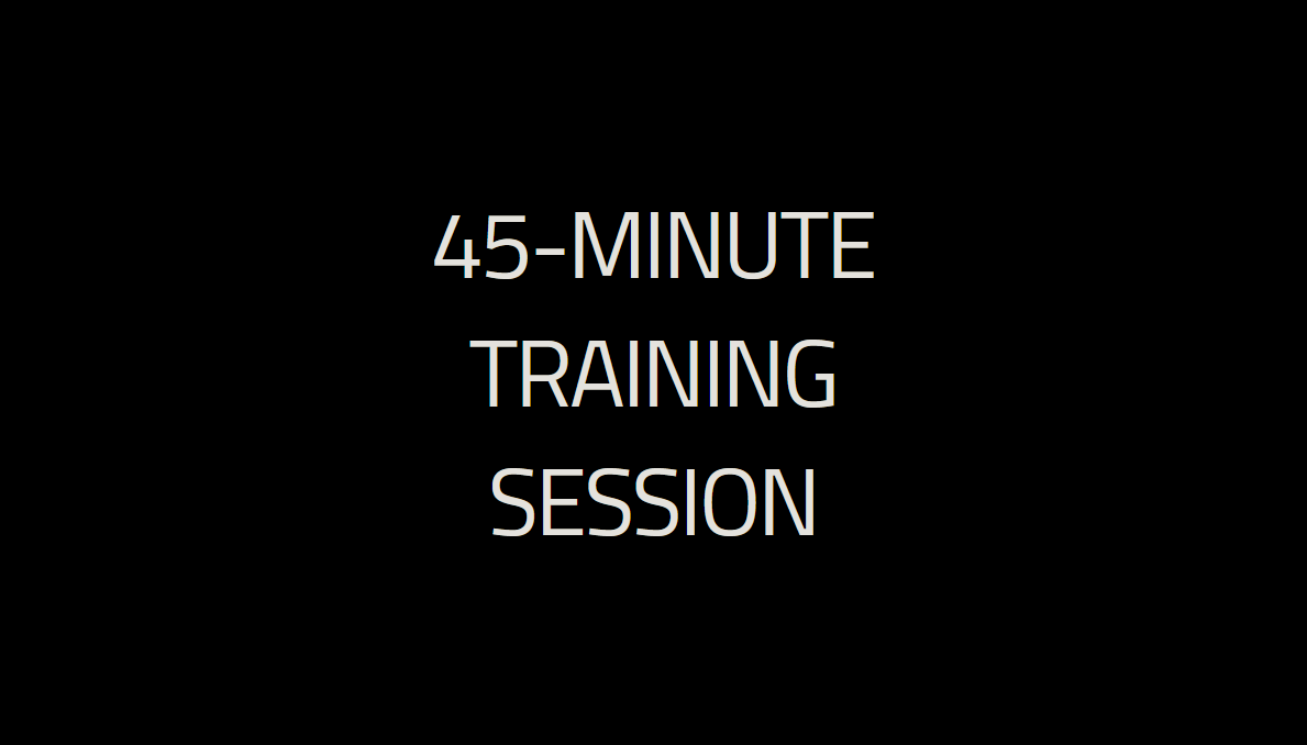 45-Minute Training Session