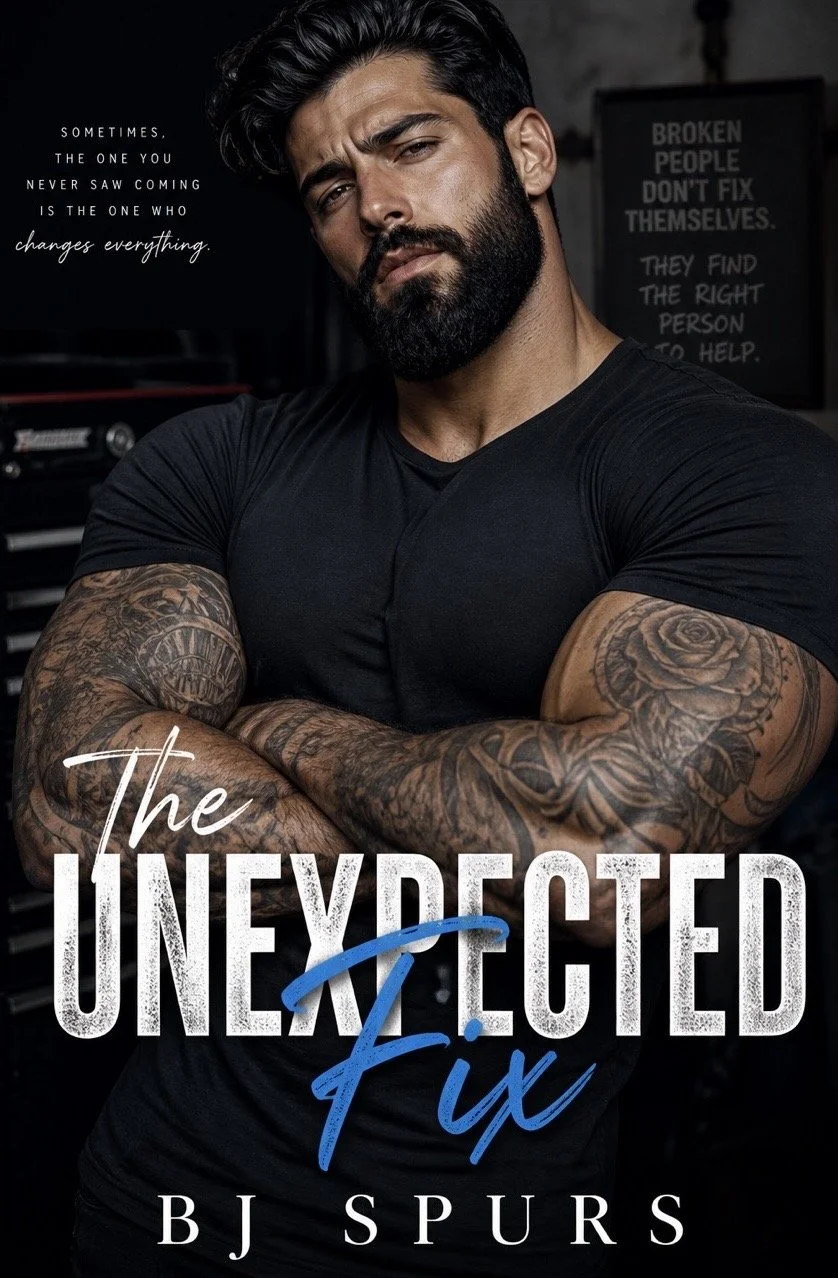 Book cover titled 'The Unexpected Fix' by BJ Spurs, featuring a muscular man with tattoos and a beard, with conflicting inscriptions about change and fixing oneself in the background.