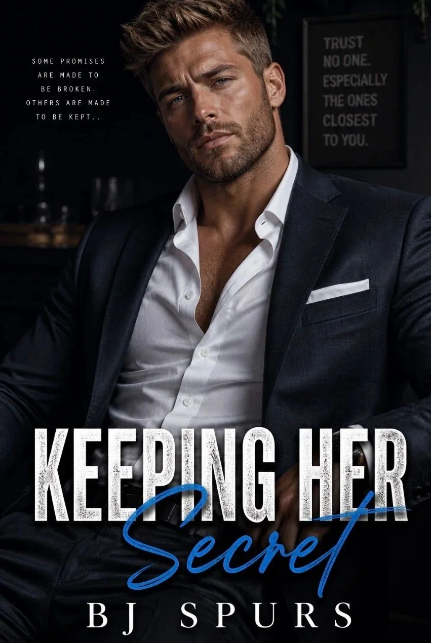 Book cover titled 'Keeping Her Secret' by BJ Spurs featuring a man in a white dress shirt and dark blazer.