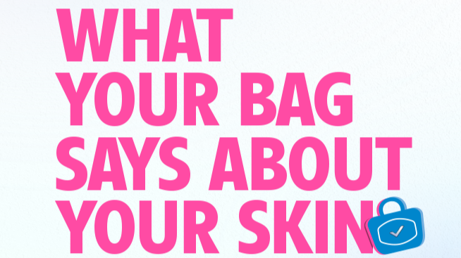 What Your Bag Says About Your Skin