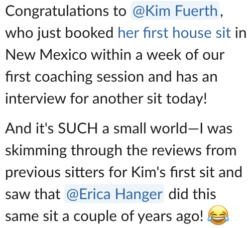 Text-based congratulatory message mentioning Kim Fueth and Erica Hanger for booking a first house sit in New Mexico and their previous sit two years ago.