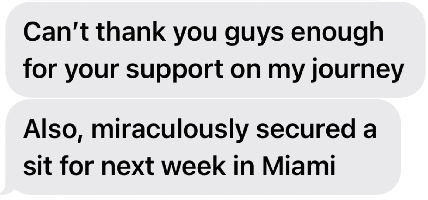 Text message conversation expressing gratitude and excitement about support and a sit in Miami.