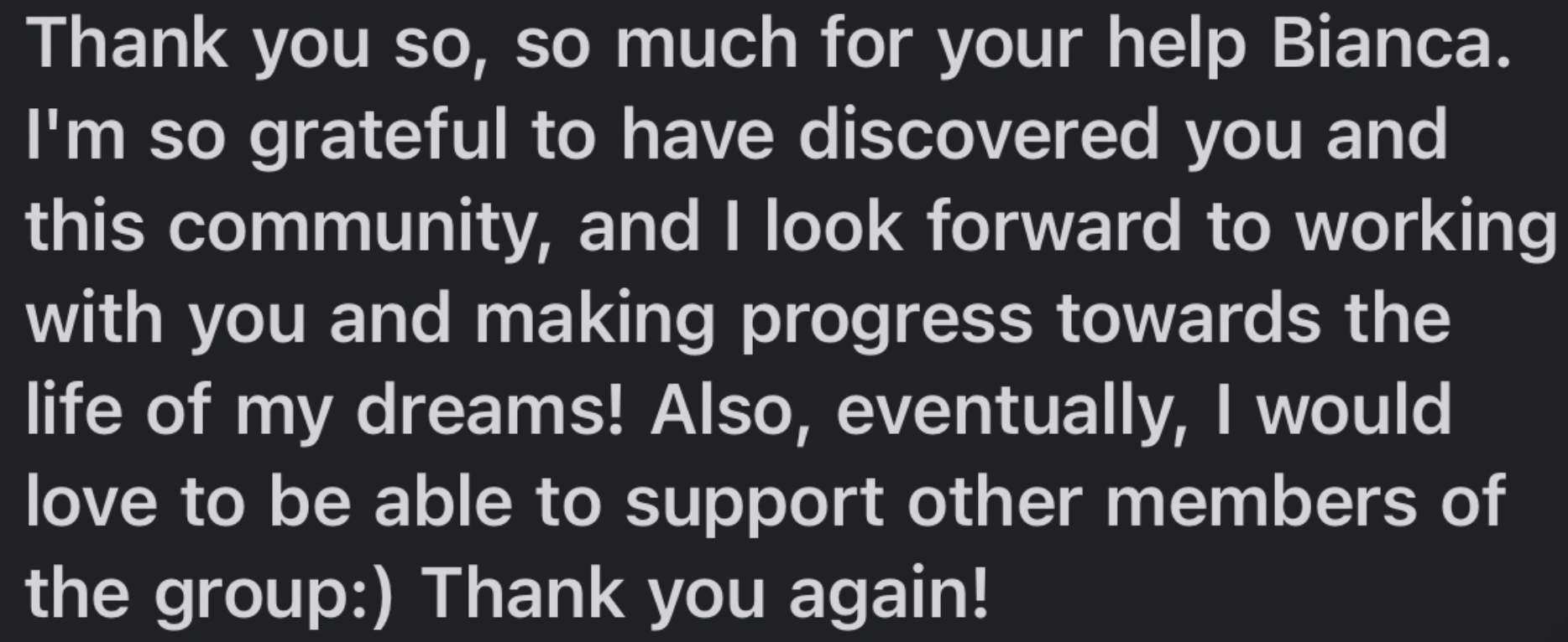 Screenshot of a heartfelt thank you message expressing gratitude for support and looking forward to working together, on a dark background with white text.