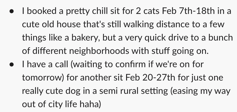 Text about booking a chill sit for two cats, staying in an old house near a bakery, traveling through neighborhoods, and planning to visit a cute dog in a rural setting.