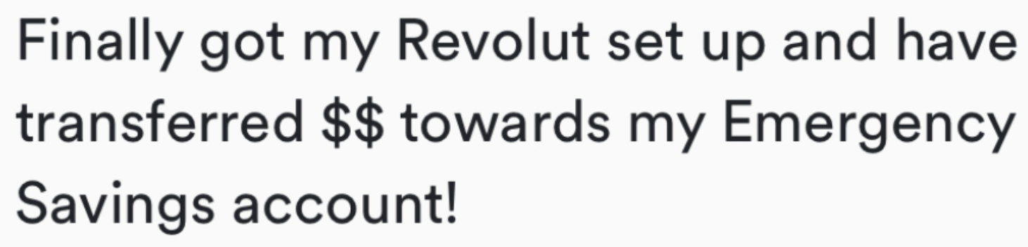 Text message saying, "Finally got my Revolut set up and have transferred $$ towards my Emergency Savings account!"