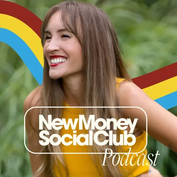 A smiling woman with long brown hair wearing a yellow top outdoors with a green background and the logo for New Money Social Club Podcast.