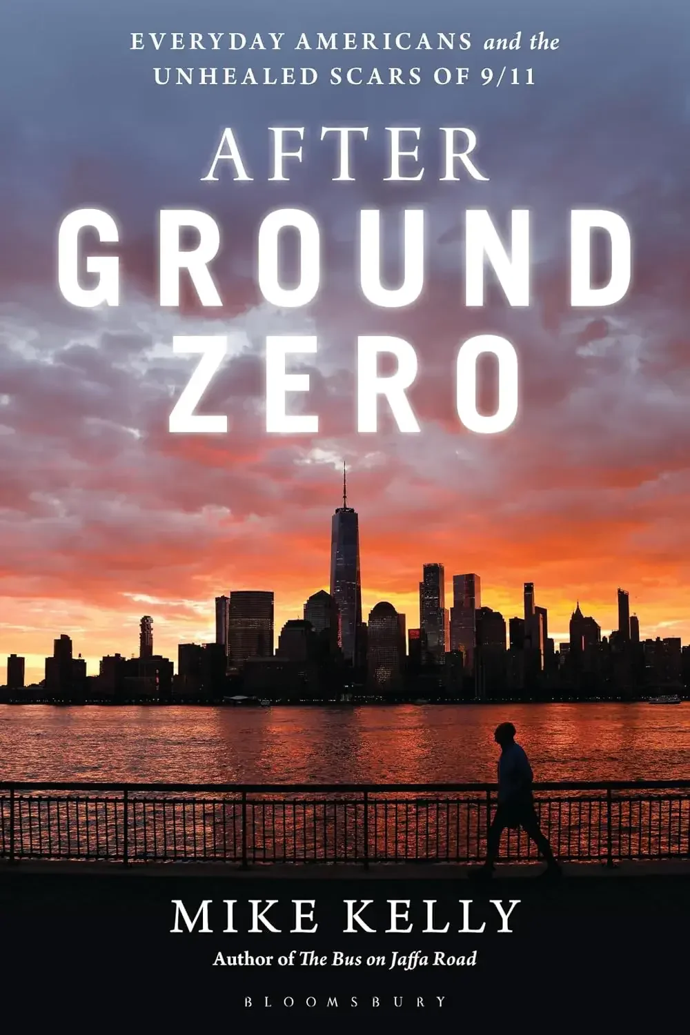 Book Cover of After Ground Zero Book by Mike Kelly Writer and Journalist with northjersey.com
