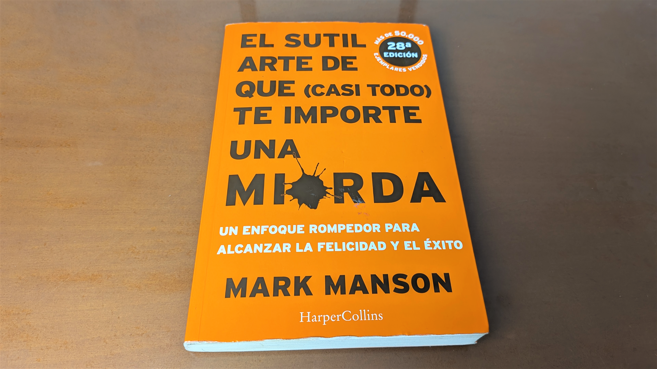 Resumen de El Sutil Arte de que (Casi Todo) Te Importe una Mi*rda