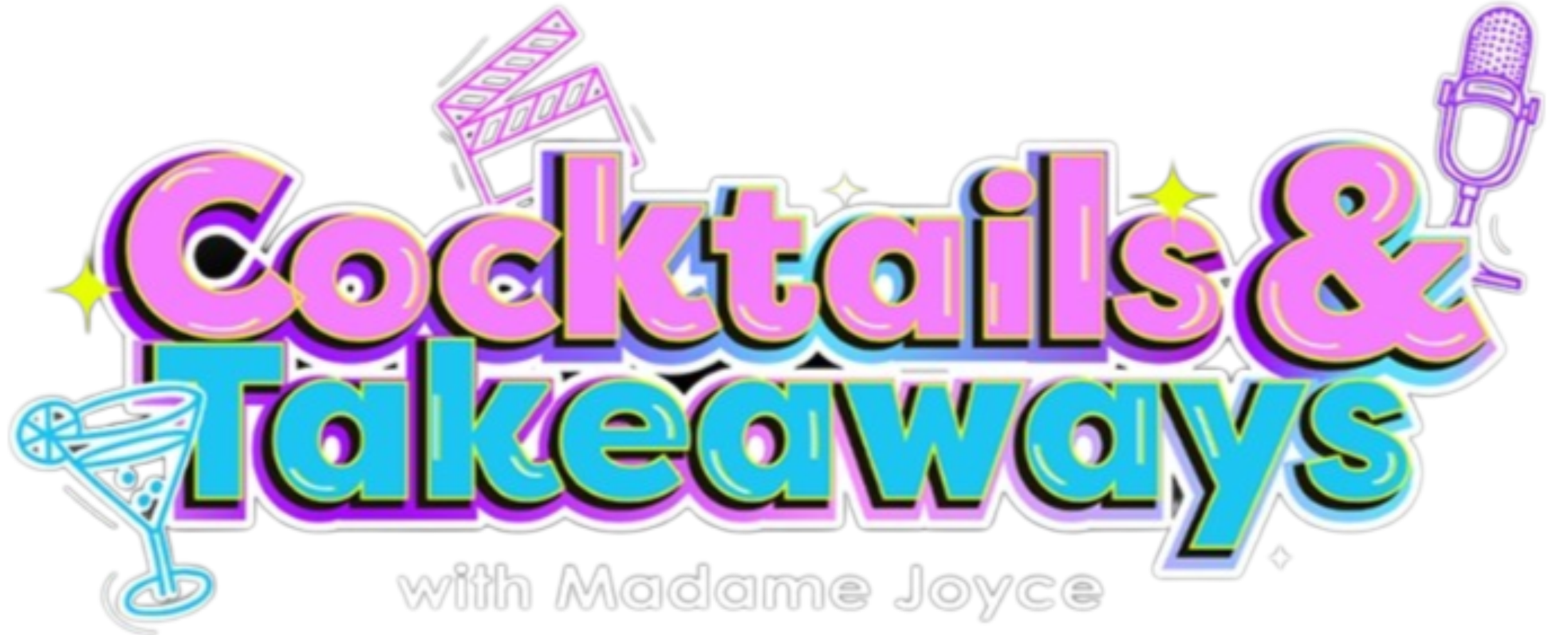 Colorful logo with the text 'Cocktails & takeways with Madame Joyce' featuring a martini glass and a cocktail shaker.