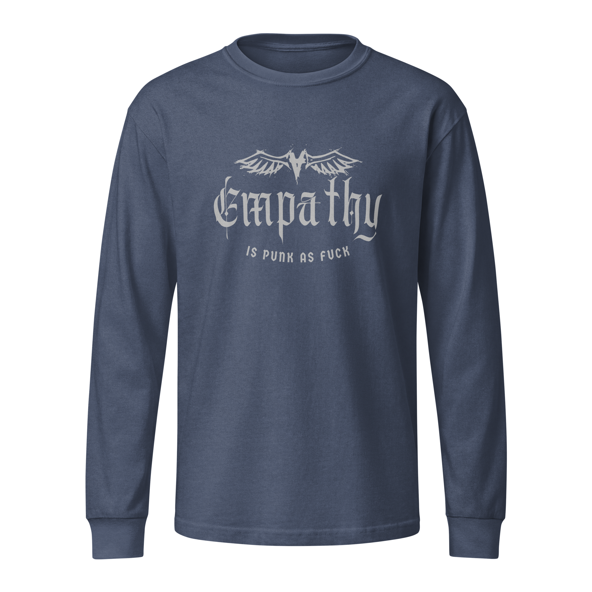 Empathy is Punk as Fuck Heavyweight Long Sleeve Tee
