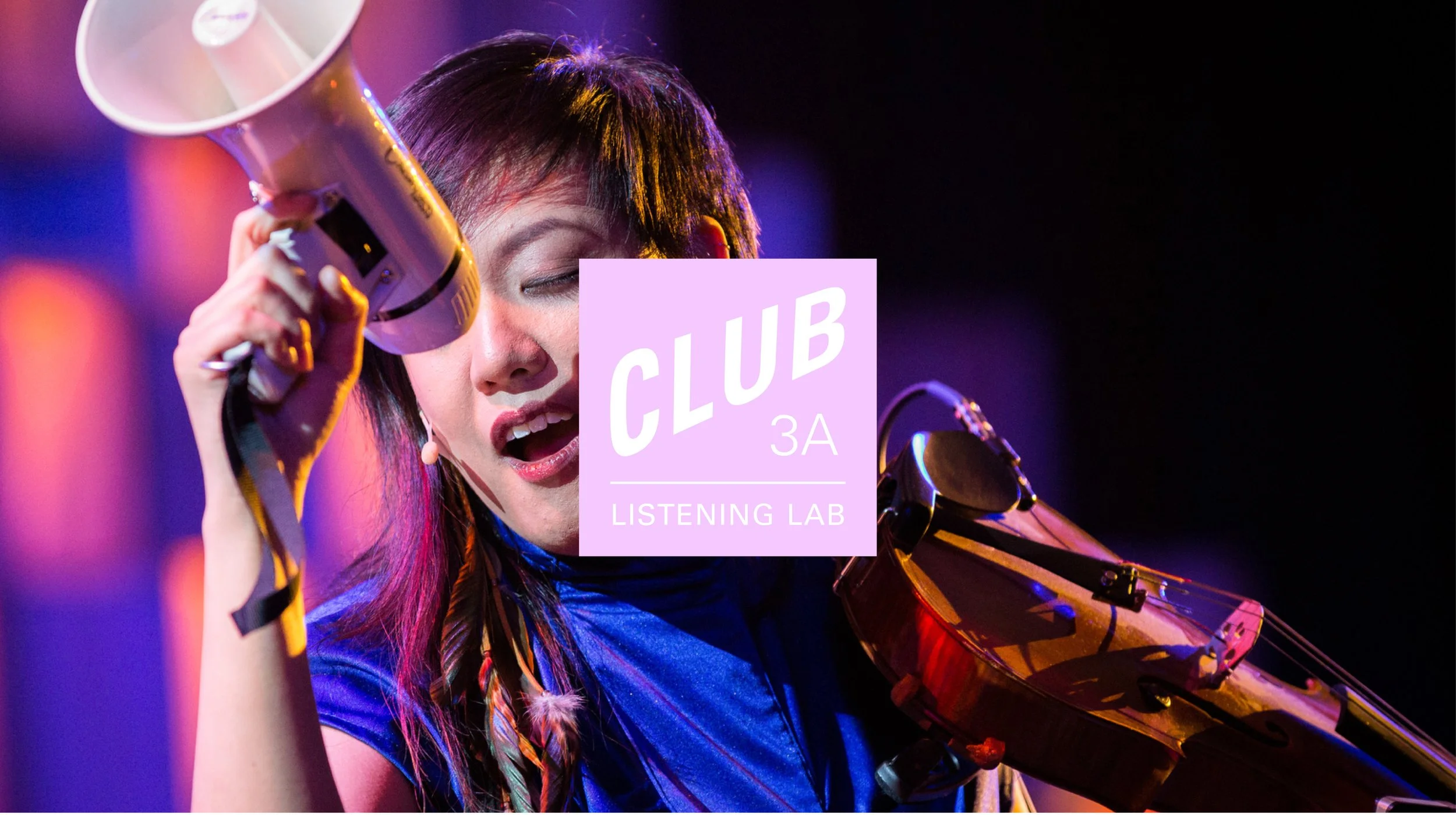 Club 3A Listening Lab: Bora Yoon