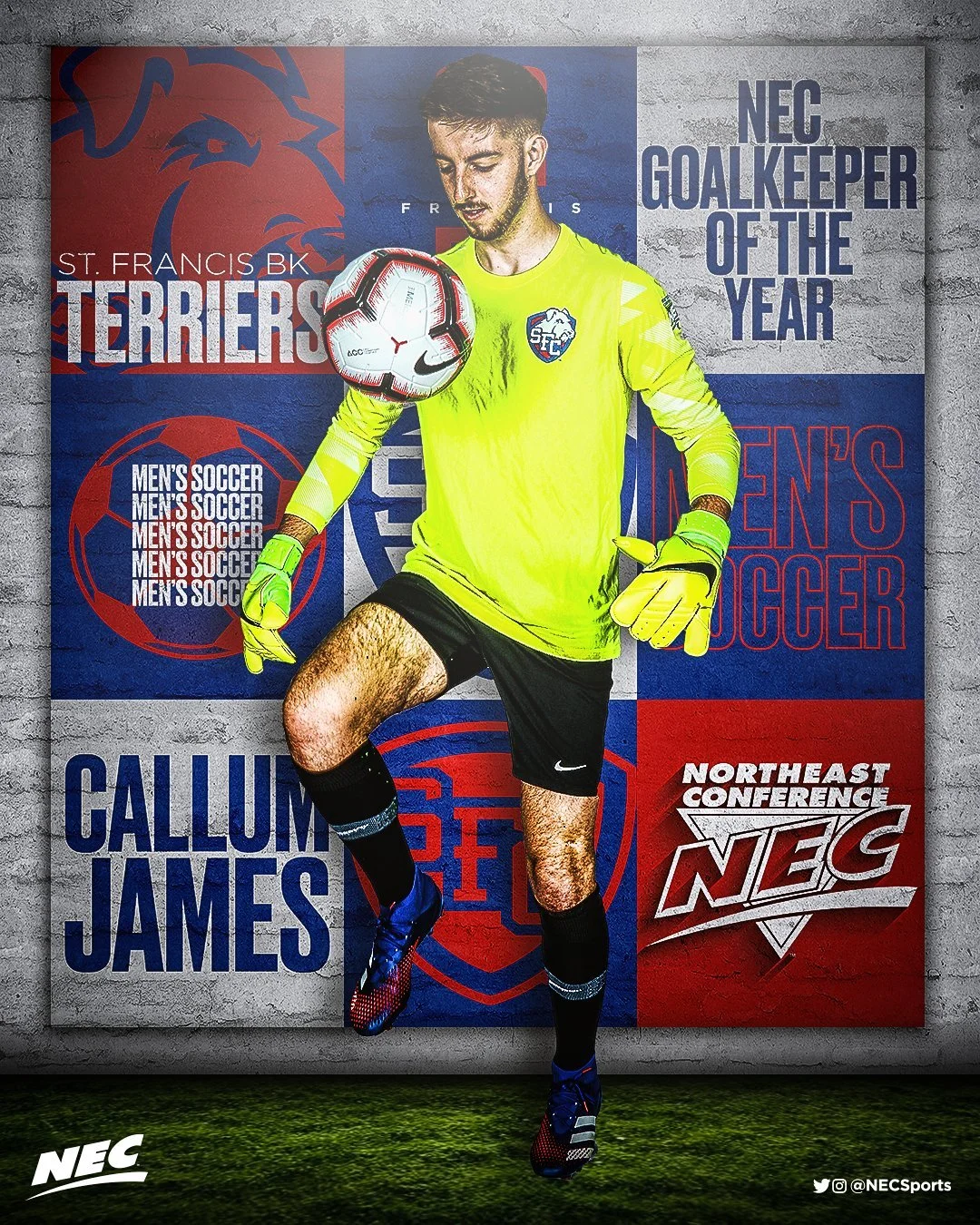 A football goalkeeper in a bright yellow jersey and black shorts holding a soccer ball, standing in front of a mural featuring the St. Francis BK Terriers logo, his name Callum James, and awards including NEG Goalkeeper of the Year. The mural also contains text promoting men's and women's soccer, and the NCAA Northeast Conference.