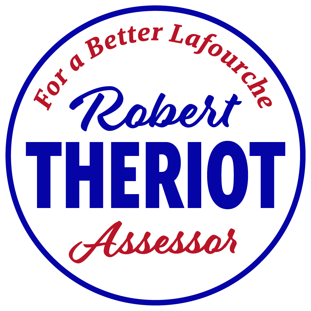 Campaign button with the text "For a Better Lafourche" at the top, "Robert Theriot" in large blue letters in the center, and "Assessor" at the bottom, all within a circular border.