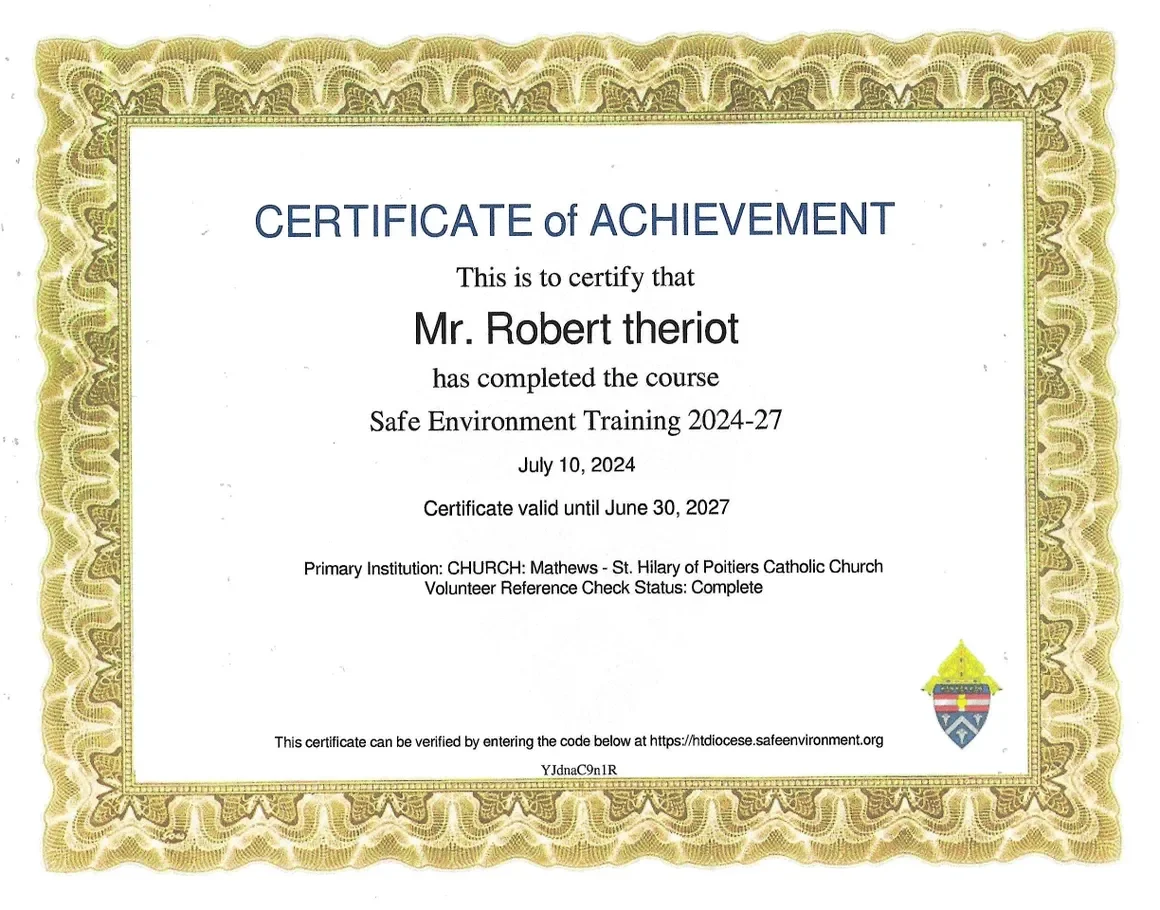 Certificate of achievement awarded to Mr. Robert Theriot for completing the Safe Environment Training 2024-27, issued on July 10, 2024, and valid until June 30, 2027, from St. Hilary of Poitiers Catholic Church.