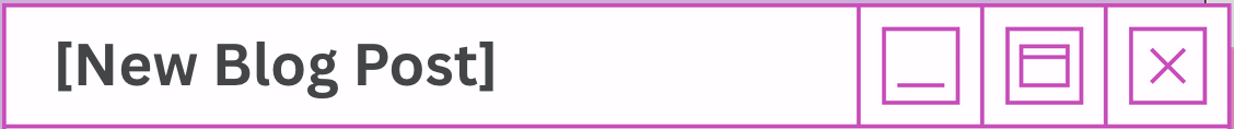 Screenshot of a blog post titled '[New Blog Post]' with window controls for minimize, maximize, and close.