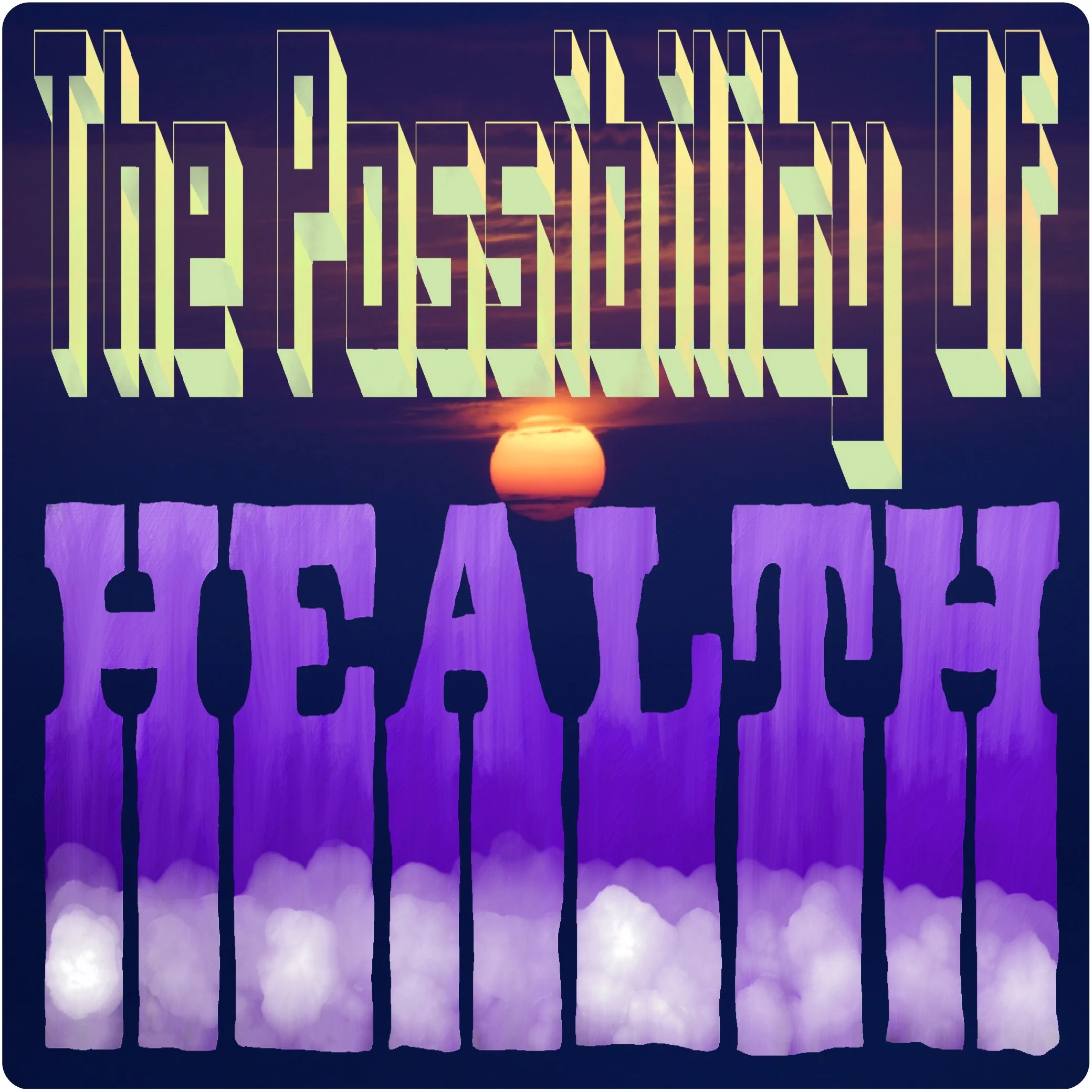 The Possibility of Health