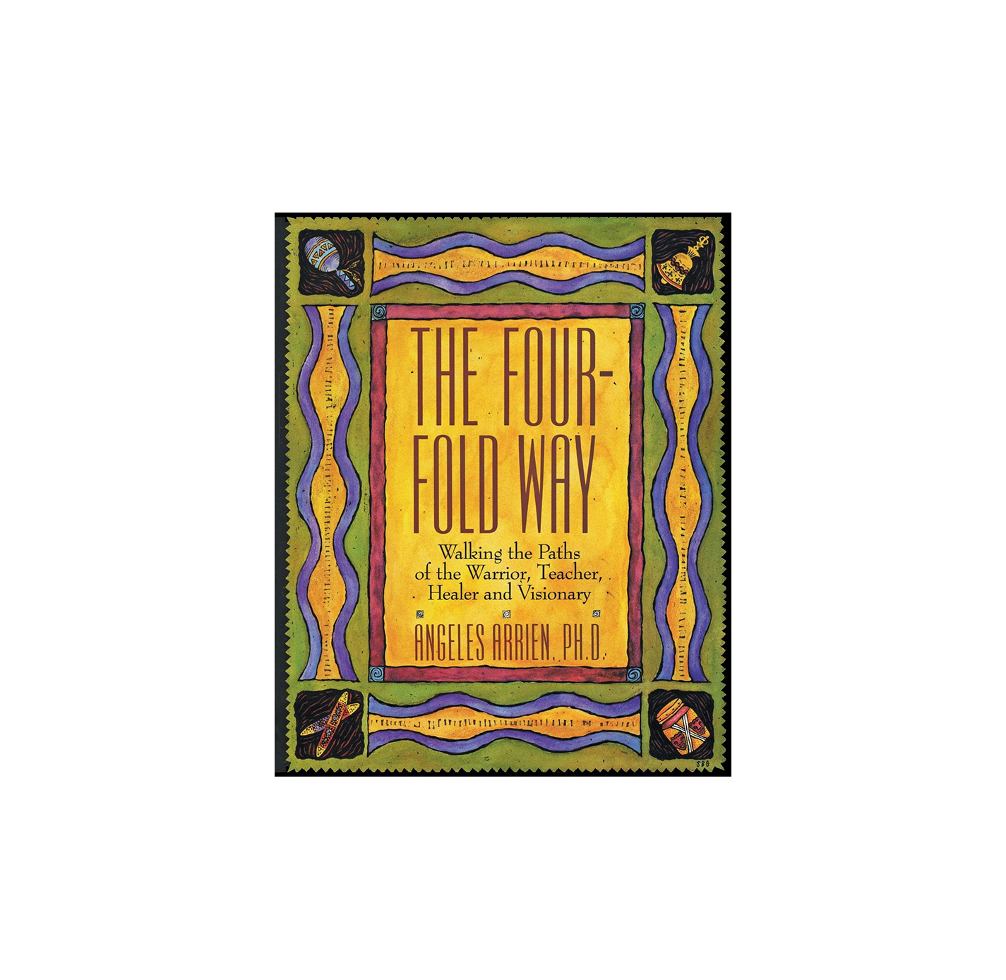 The Four-Fold Way — Angeles Arrien
