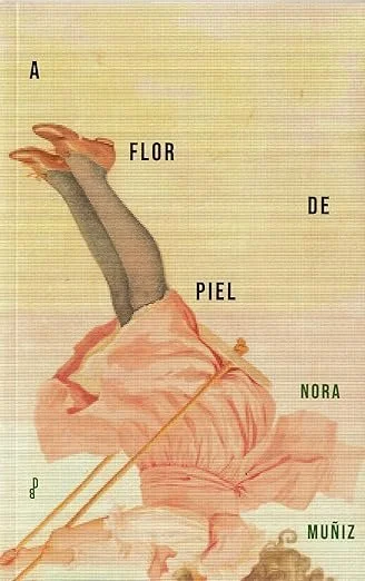 A flor de piel | Nora Muñiz