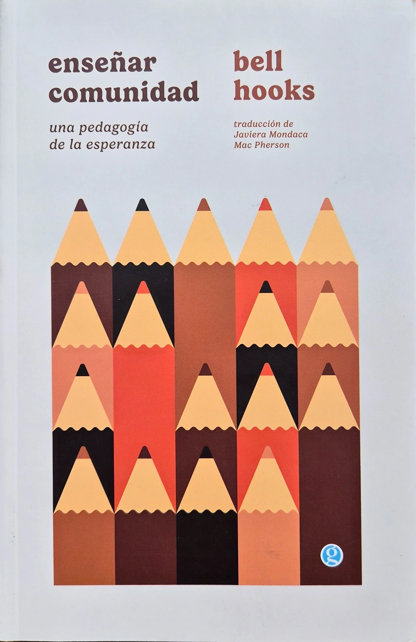 Enseñar comunidad. Una pedagogía de la esperanza | Bell Hooks