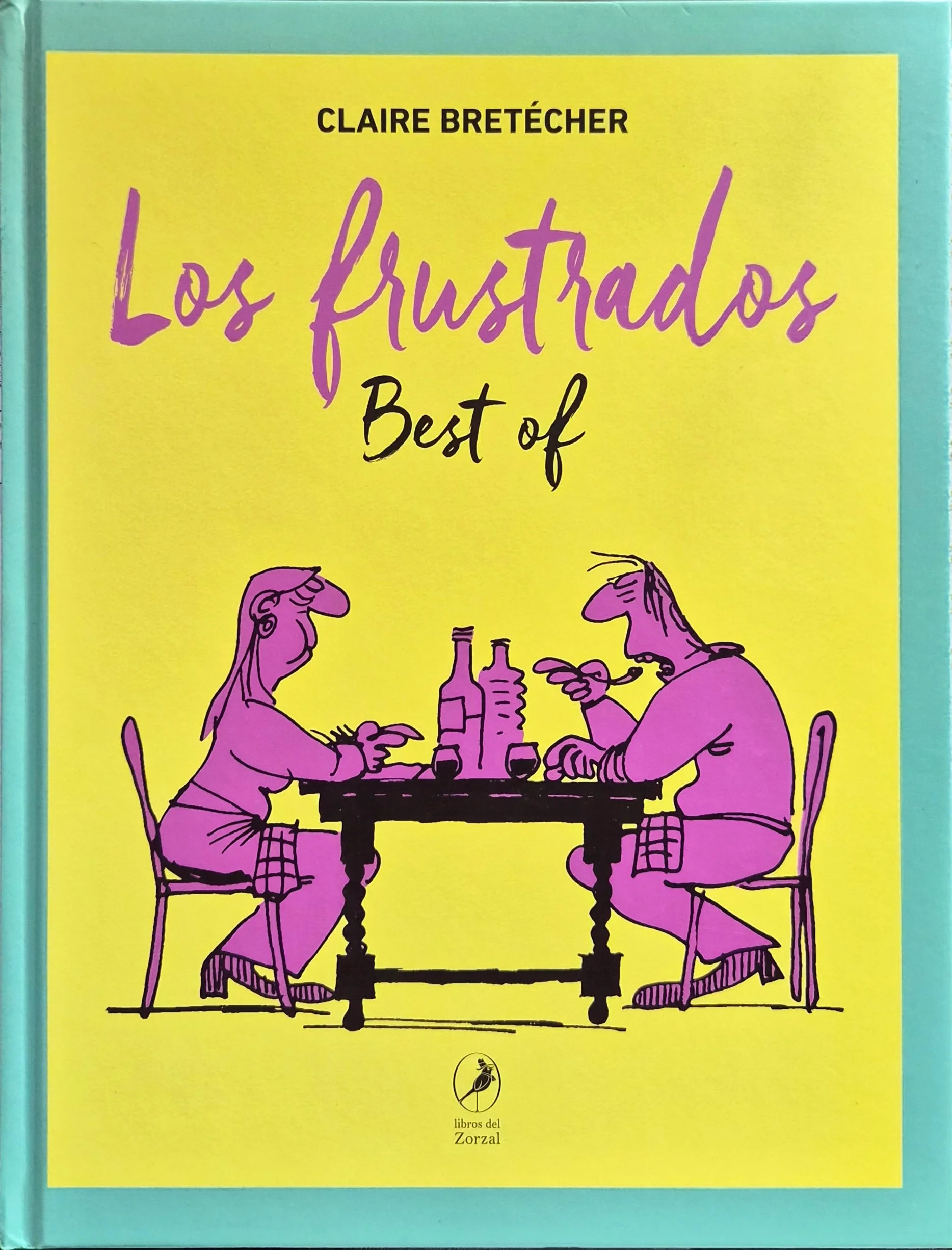 Los frustrados