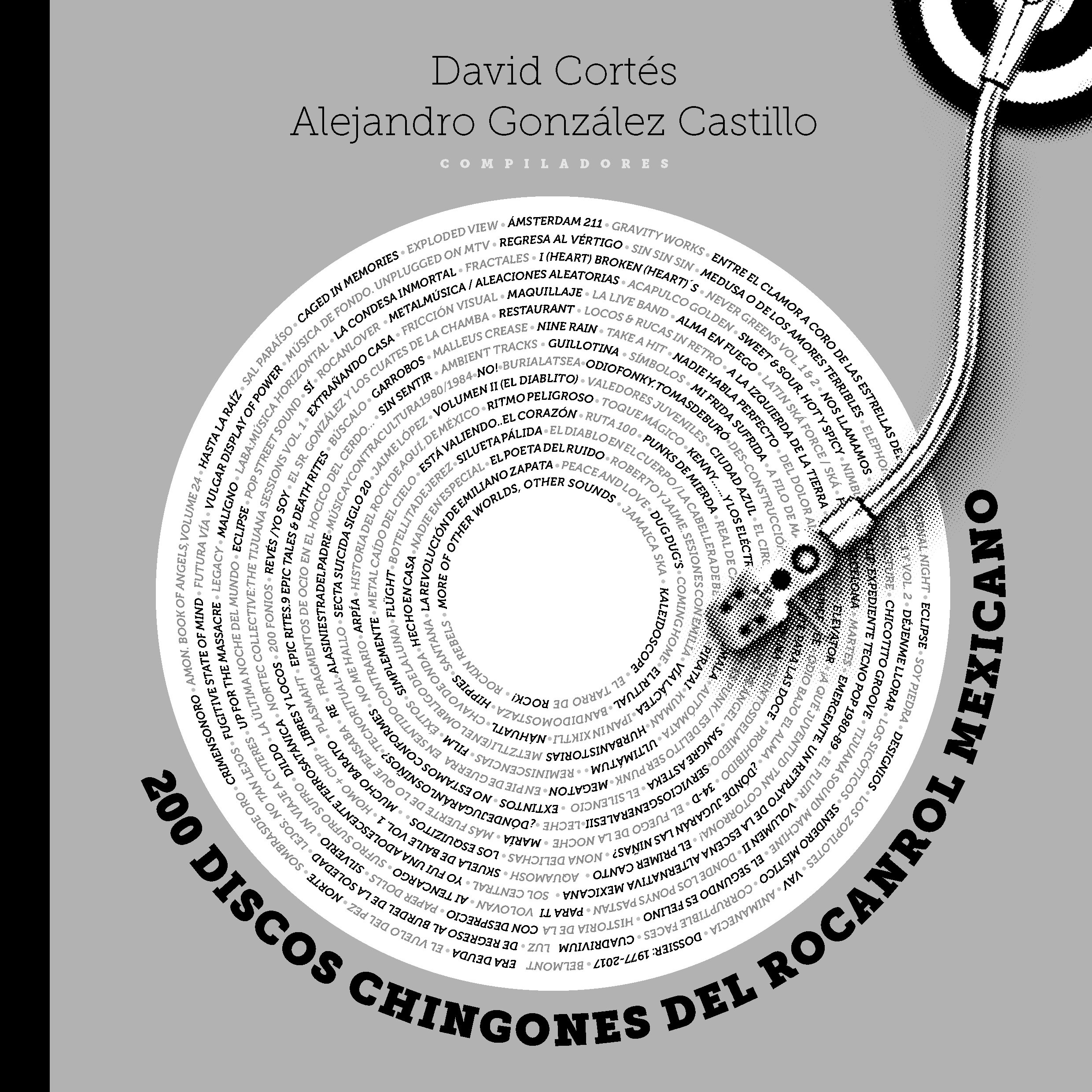 200 discos chingones del Rocanrol mexicano | David Cortes