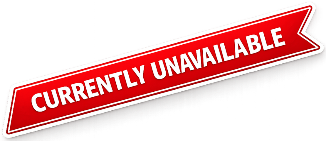 Red banner with white text reading "Currently Unavailable" on a black background.