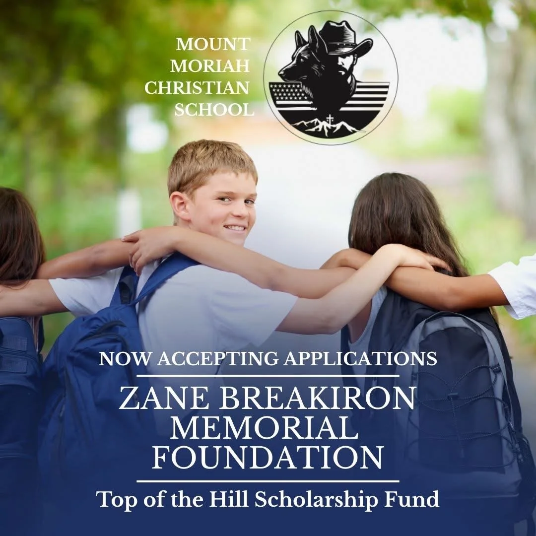 A group of children with backpacks, standing outdoors, with the logo of Mount Moriah Christian School and an American flag wolf emblem at the top right, promoting scholarship applications for the Zane Breakiron Memorial Foundation, part of the Top of the Hill Scholarship Fund.