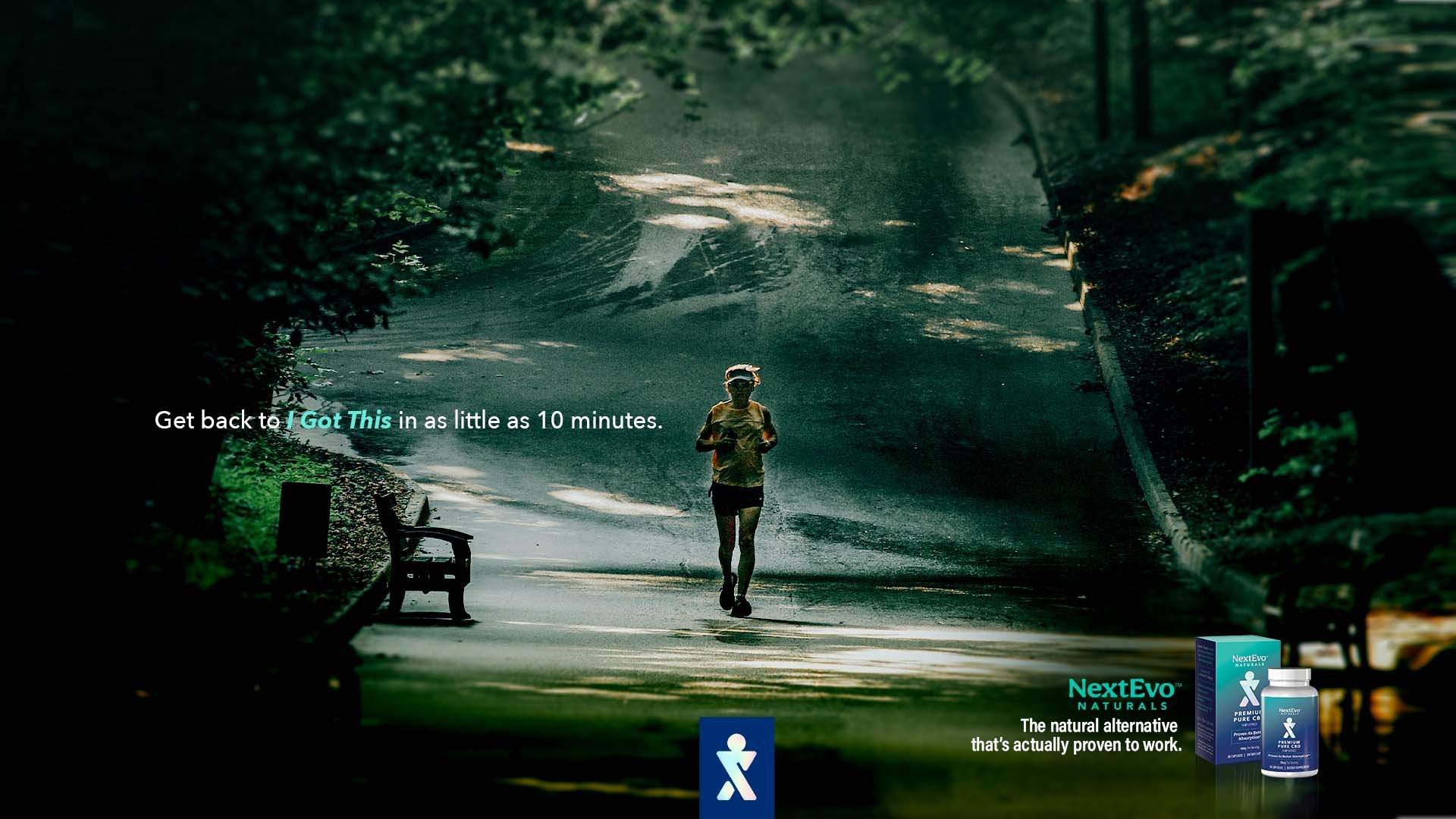 A person runs on a wet, empty street lined with trees in a park, with a bench on the side. Overlay text reads: 'Get back to I Got This in as little as 10 minutes.' An advertisement for NextEvo Naturals, a natural supplement, features a blue box of their product and a bottle with the tagline: 'The natural alternative that's actually proven to work.'