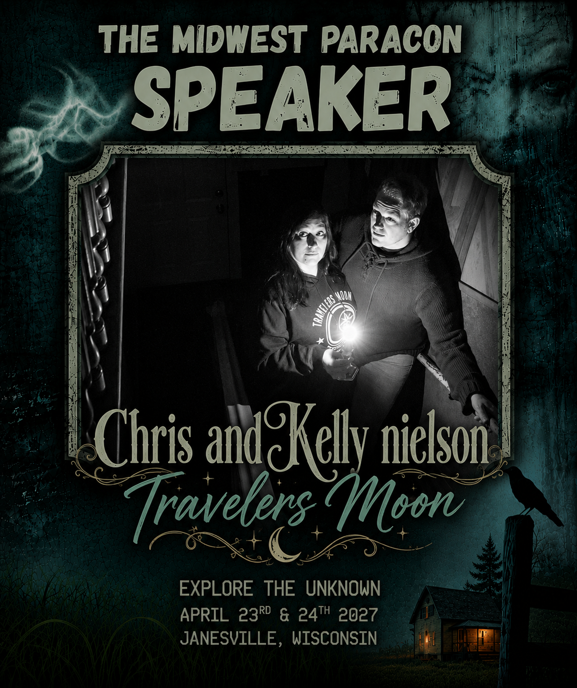 A promotional poster for the Midwest Paracon, featuring Chris and Kelly Nielson. The poster has a spooky theme with dark colors, a lightning bolt, a moon, and a haunted house illustration. The central image shows Chris and Kelly Nielson looking up at the camera, with Kelly holding a flashlight. The event is scheduled for April 23rd and 24th, 2027, in Janesville, Wisconsin, with the tagline 'Explore the Unknown'.