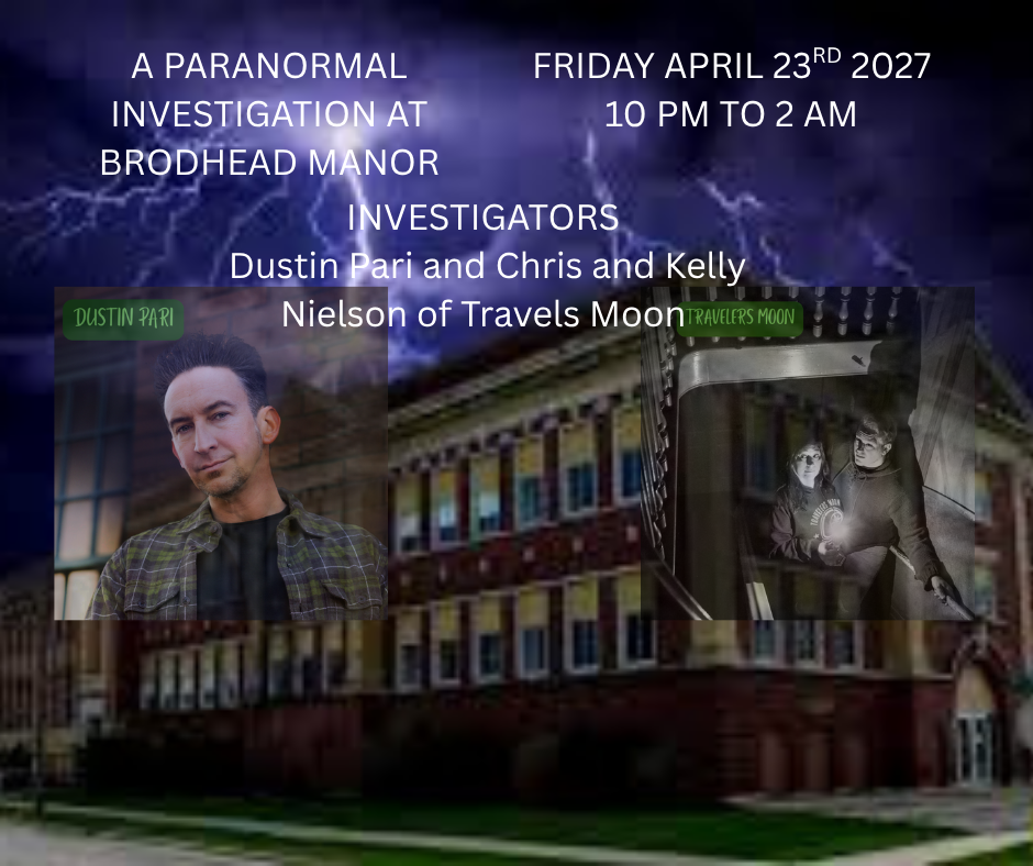 Brodhead Manor Friday ghost hunt event graphic