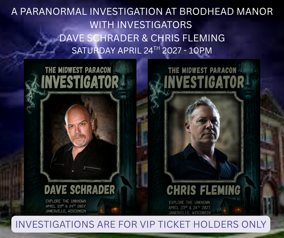 Poster for a paranormal investigation event at Brodhead Manor featuring Dave Schrader and Chris Fleming, scheduled for Saturday, April 24th, 2027 at 10 PM, with images of the two investigators and a haunted house scene.