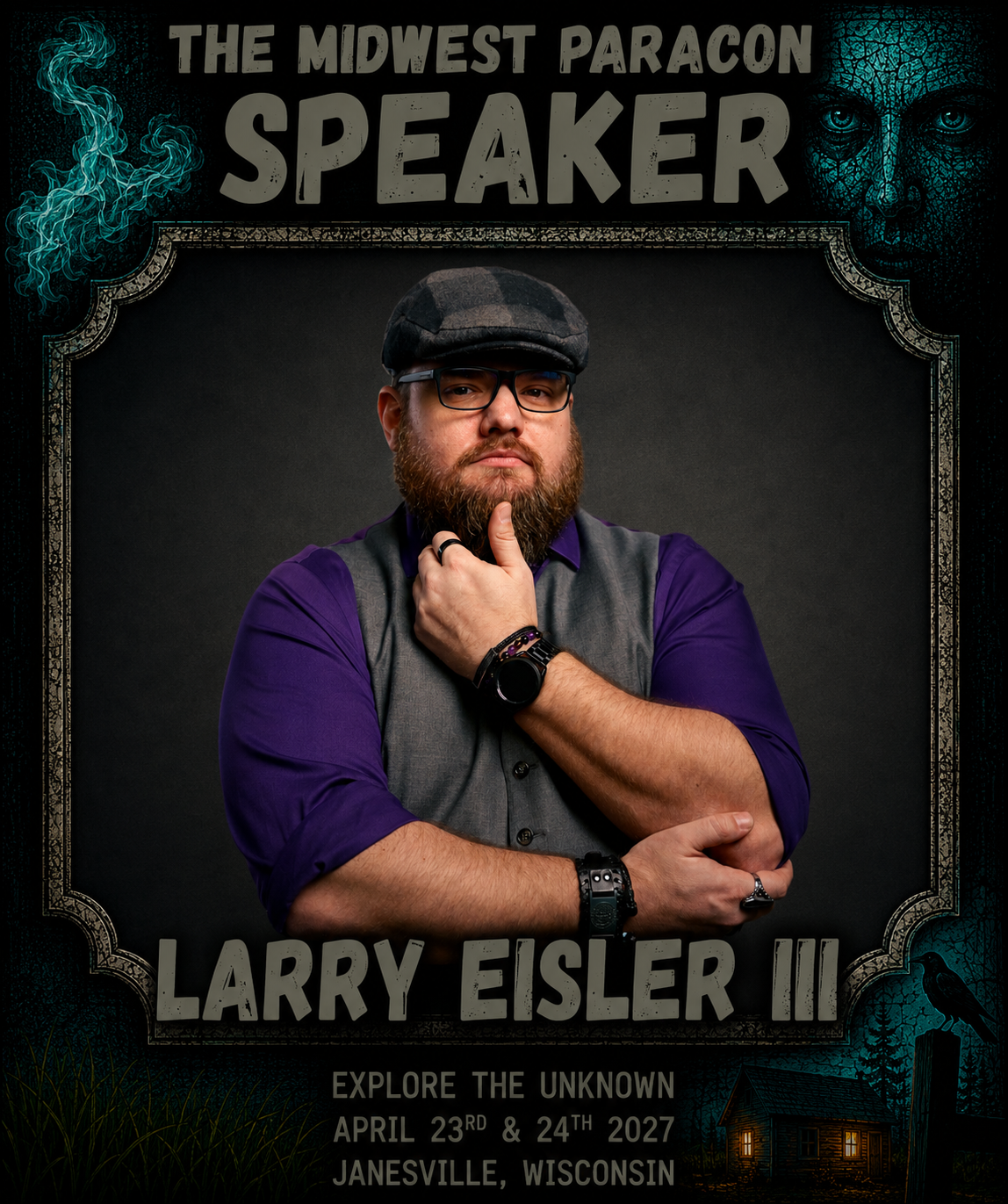Poster featuring Larry Eisler III, a speaker at The Midwest Paracon event. The poster includes his portrait with a beard, glasses, and a cap, set against a dark background with decorative borders, and event details for April 23-24, 2027, in Janesville, Wisconsin.