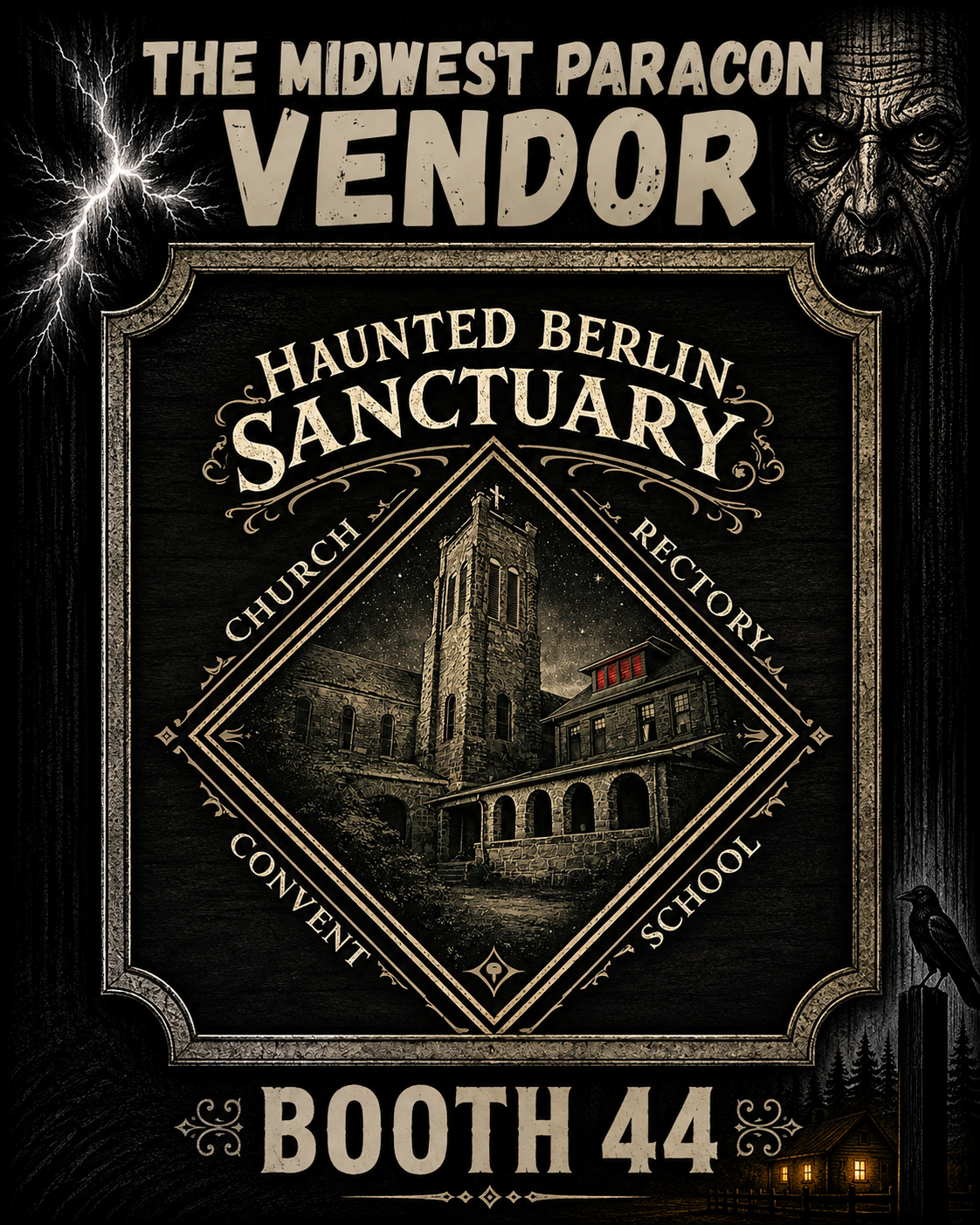 Poster for Haunted Berlin Sanctuary, featuring a historic church building at night, surrounded by dark imagery including a face, a crow, and lightning, with details of booth 44.