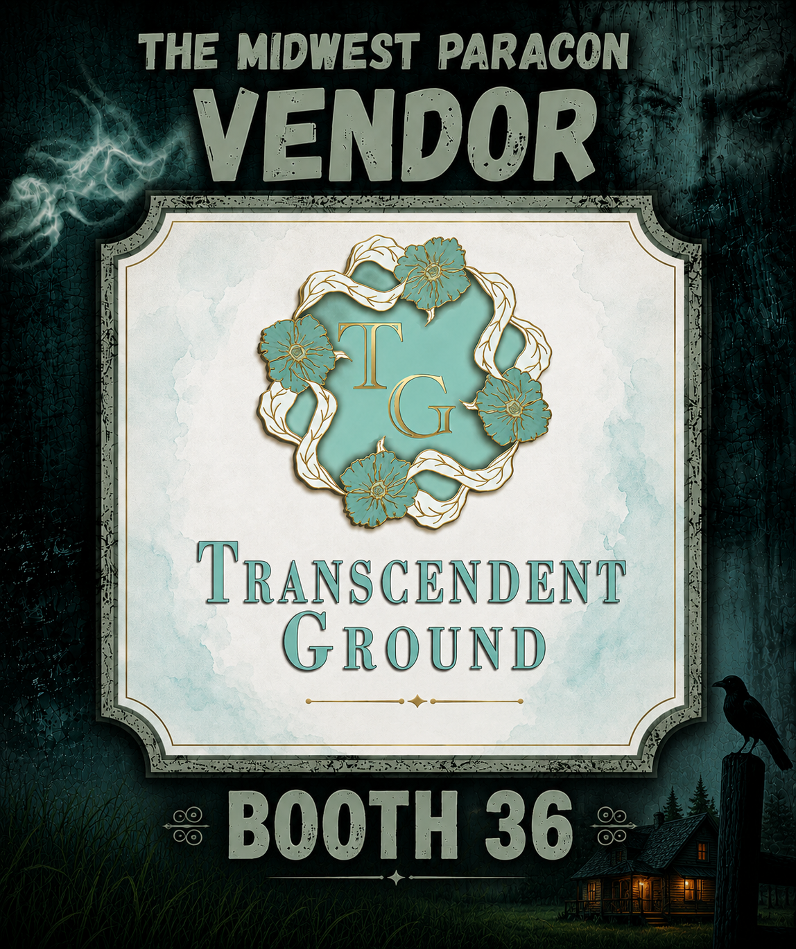 Poster for the Transcendent Ground booth at The Midwest Paracon, booth 36, featuring a decorative emblem with blue flowers and the initials 'T G'.