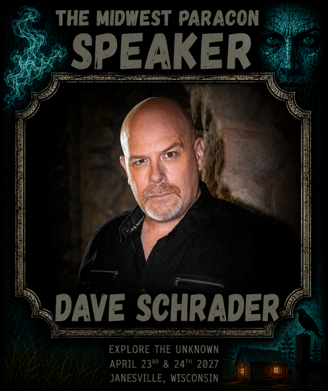 Event poster featuring a photo of comedian Dave Schrader, with blue and black themed spooky artwork, including a ghostly face, smoke, a house, and a crow, promoting The Midwest Paracon Speaker event on April 23-24, 2027 in Janesville, Wisconsin.