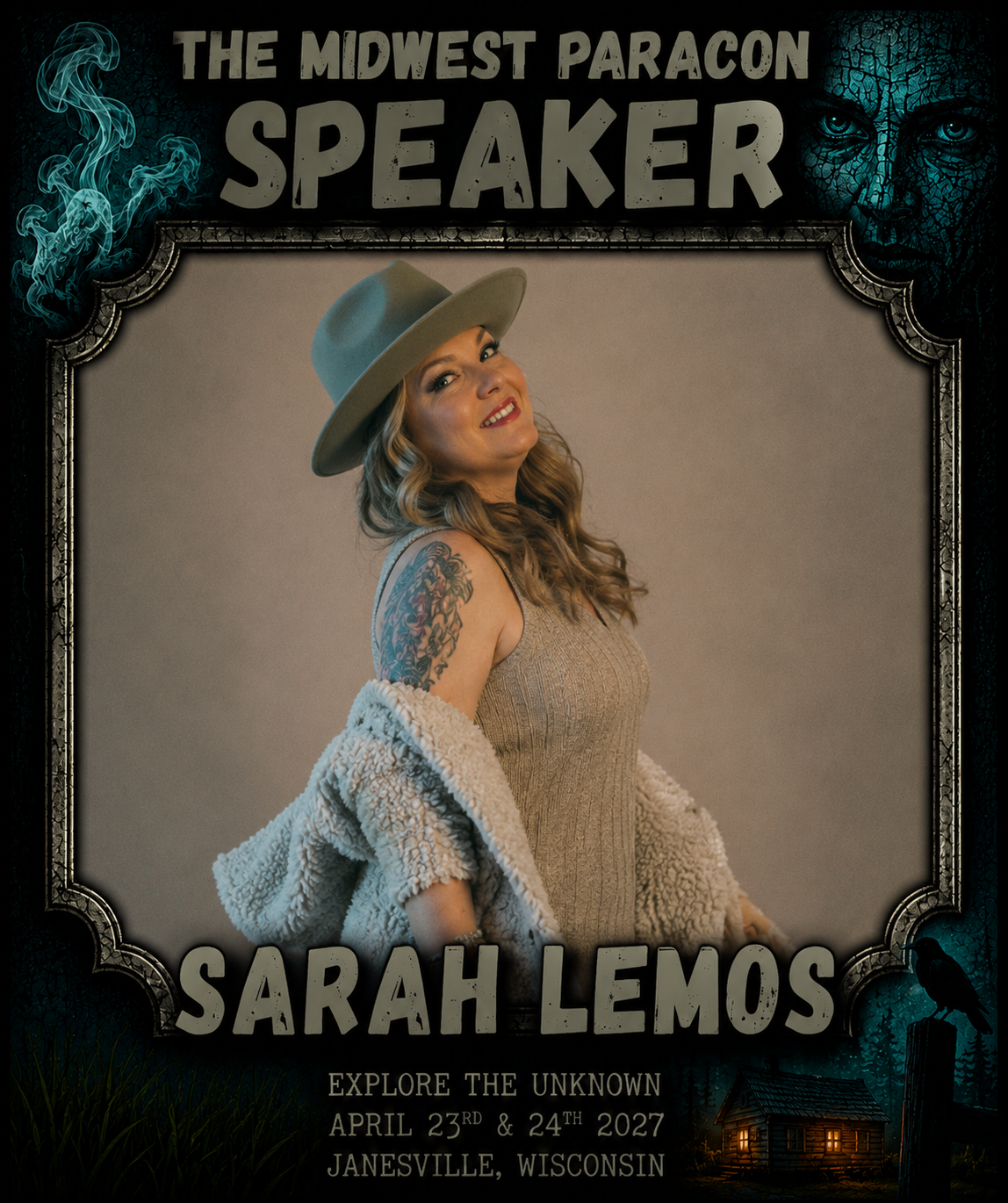 Promotional poster featuring Sarah Lemos as The Midwest Paracon Speaker, with a woman in a beige dress and wide-brimmed hat, smiling and posing. The poster includes details of the event happening April 23-24, 2027, in Janesville, Wisconsin, with spooky background imagery of a haunted house, crow, and eerie face.
