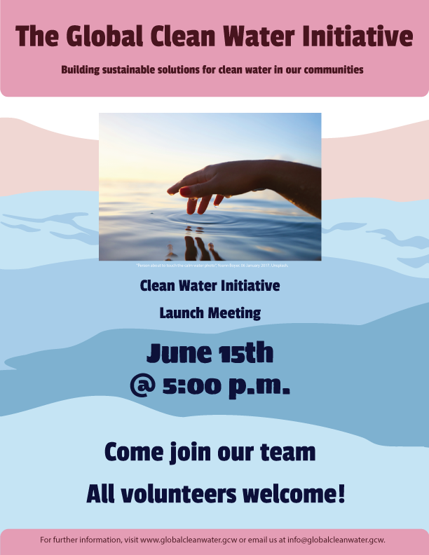 Poster for The Global Clean Water Initiative announcing a launch meeting on June 15th at 5:00 p.m., inviting volunteers to join and emphasizing building sustainable solutions for clean water in communities.
