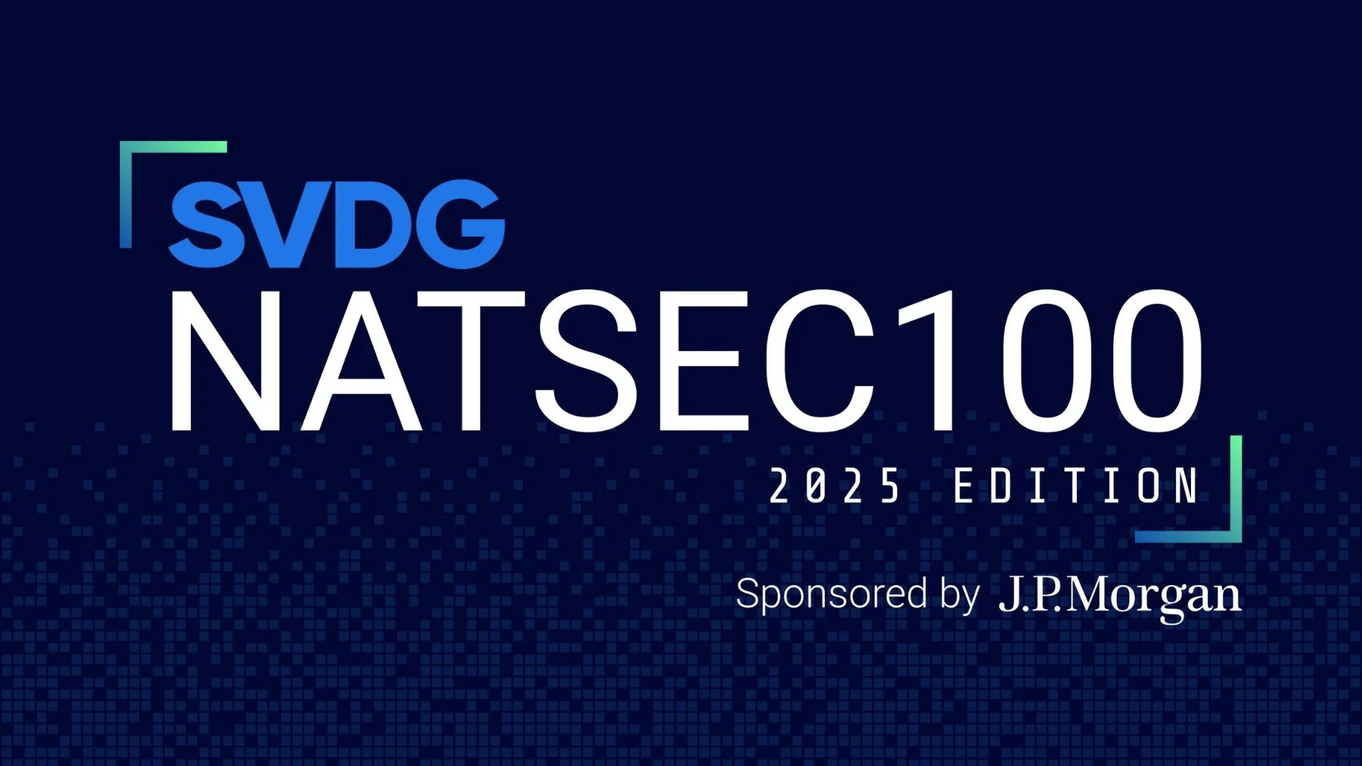 SVDG Releases 2025 NatSec100 Report, Highlighting the Nation’s Top Dual-Use and Defense Tech Startups