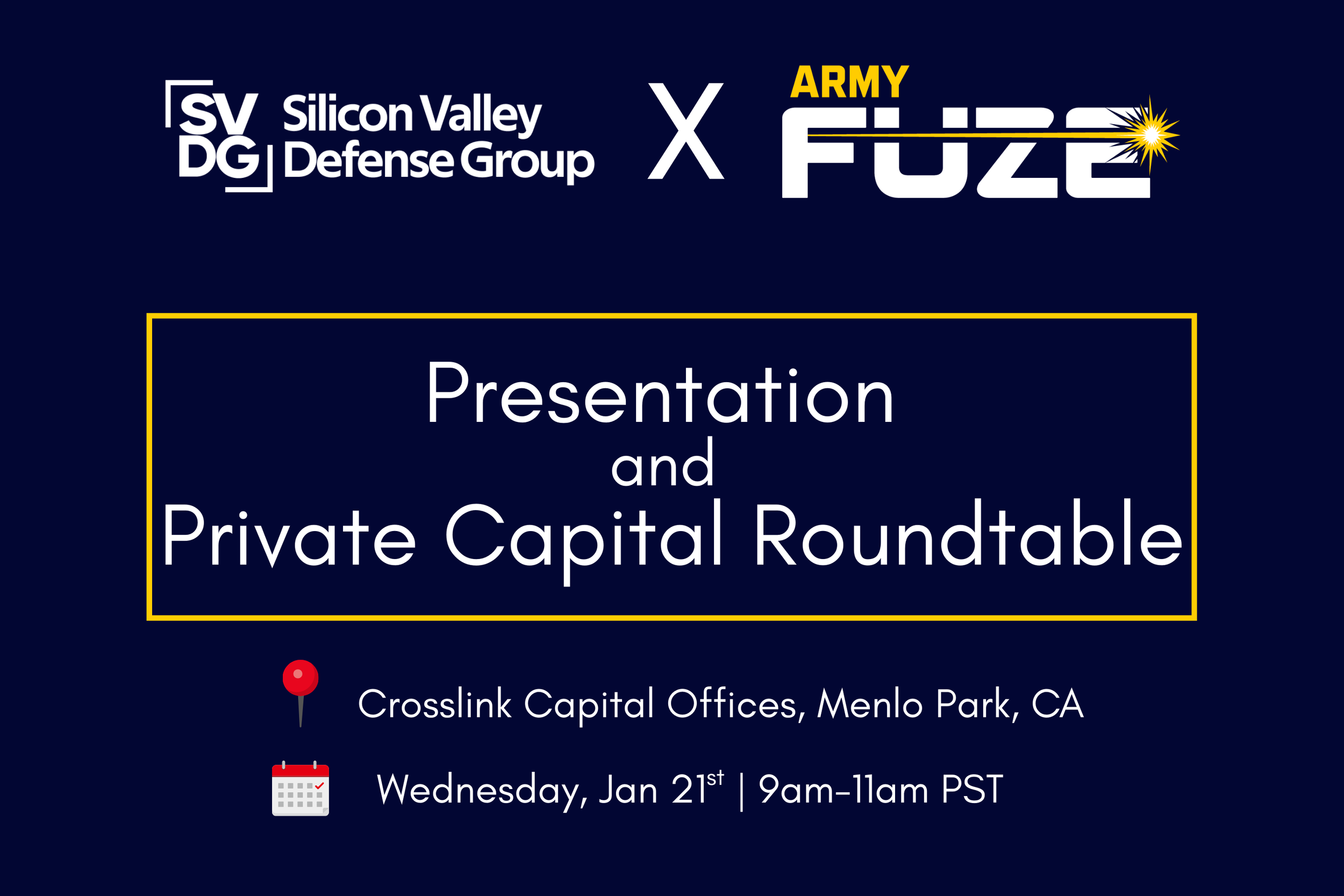 Army FUZE: Presentation &amp; Private Capital Roundtable