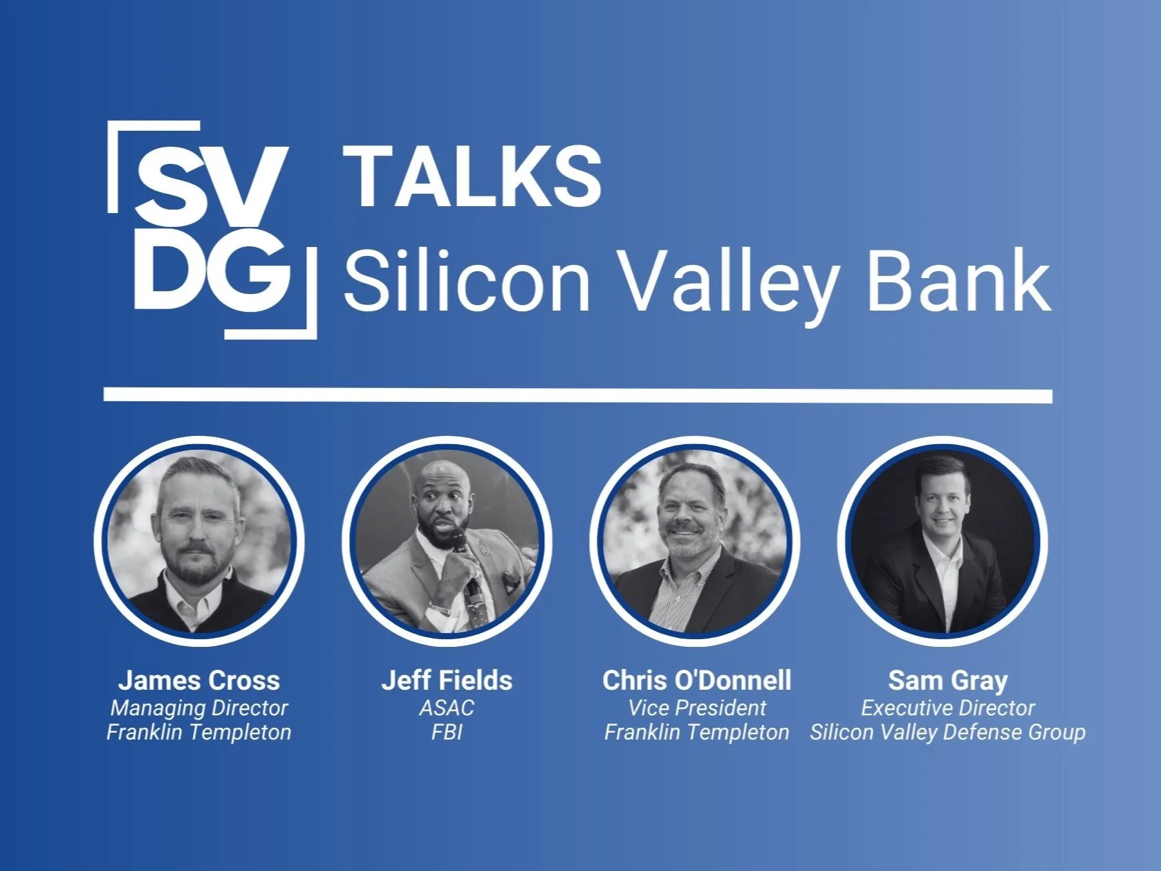 SVDG Talks SVB: How Silicon Valley Bank’s failure could impact the Defense Innovation Ecosystem